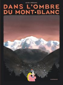 Dans l'ombre du mont Blanc - Dargaud