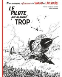 Tanguy et Laverdure - Le pilote qui en savait trop  / Edition sp. - Dargaud Zephyr