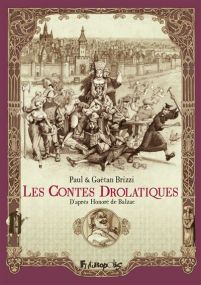 Les contes drolatiques - Futuropolis