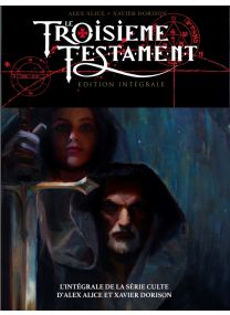 Le Troisième Testament - Édition intégrale - Glénat