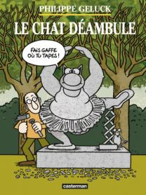 Le Chat déambule - nouvelle édition - Casterman