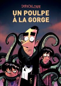 Un poulpe à la gorge - Cambourakis