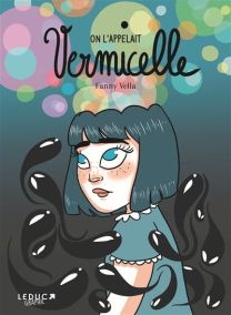 On l'appelait vermicelle - Leduc Graphic