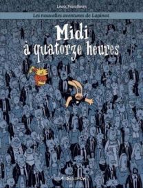 LES NOUVELLES AVENTURES DE LAPINOT T6 - MIDI A QUATORZE HEURES - L'ASSOCIATION