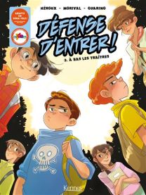 Défense d'entrer ! - À bas les traîtres! - Kennes Editions