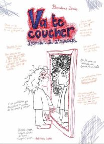 Demain tu t'aimeras - Va te coucher - Lapin