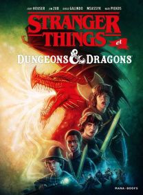Stranger things et Dungeons & dragons - Mana Books