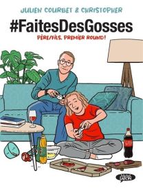 Faites des gosses - #faitesdesgosses - Michel LAFON