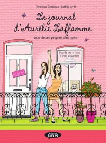 Le journal d'Aurélie Laflamme - tome 6 - Michel LAFON