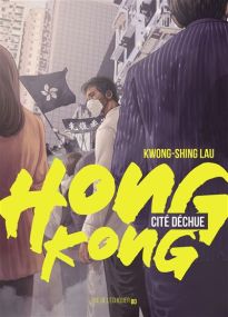 Hong Kong, cité déchue - Rue De L'echiquier