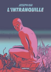 L'Intranquille - Casterman