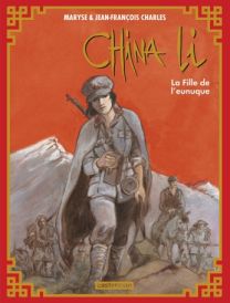 China Li : Tome 3 - La Fille de l'eunuque - Casterman