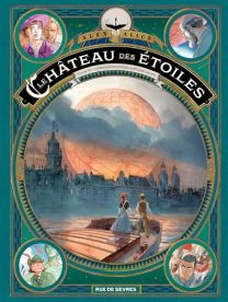 Le château des étoiles - L'exposition interplanétaire de 1875 - Rue De Sèvres