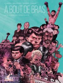 À bout de bras - La folle saga des frères Acariès - Delcourt