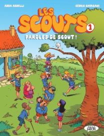 Les Scouts - tome 1 Paroles de scout ! - Michel LAFON
