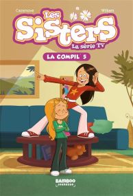 Les Sisters - La Série TV - La Compil 05 - Bamboo Eds