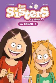 Les Sisters - La Série TV - La Compil 06 - Bamboo Eds