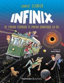 De l'infini cosmique à l'infini quantique en BD - Infinix - Dunod