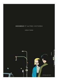 Insomnie et autres histoires NED - Delcourt