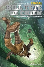 L'Incal : Kill Tête-de-Chien - Luxe - Les Humanoïdes Associés