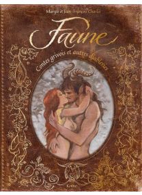 Faune - Contes grivois et autres diableries - Kennes Editions