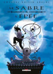 Le Sabre et l'Épée - Intégrale - Delcourt