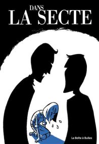 Version Miviludes - Dans la secte - La Boîte à bulles