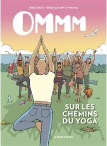 Sur les chemins du yoga - Ommm - La Boîte à bulles