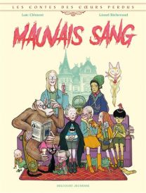 Les Contes des coeurs perdus - Mauvais Sang - Delcourt