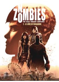 No Zombies T02 - Le Livre de Cassandre - Soleil