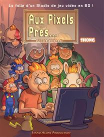 Aux pixels près... - La préprod - Stand Alone Production