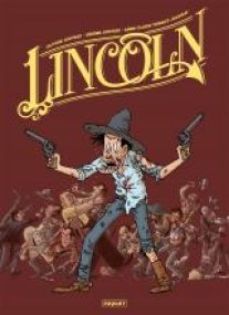 LINCOLN - Intégrale tomes 1 à 3 - Les éditions Paquet