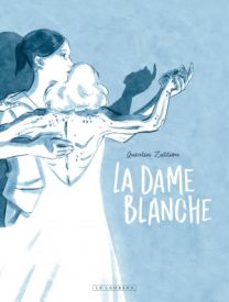 La Dame Blanche, Tome 0 : La Dame Blanche - Le Lombard