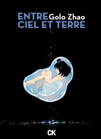 Entre ciel et terre - Intégrale - Cambourakis