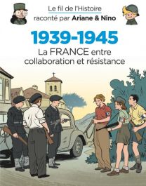 Le fil de l'Histoire raconté par Ariane & Nino - Dupuis