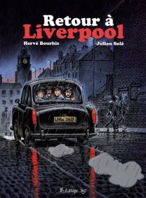 Retour à Liverpool - Futuropolis