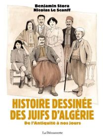 Histoire dessinée des Juifs d'Algérie - De l'Antiquité à nos jours - La découverte
