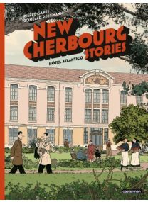 New Cherbourg Stories : Tome 3 - Hôtel Atlantico - Casterman