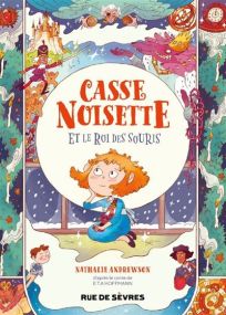 Casse-Noisette et le roi des souris - Rue De Sèvres