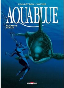 Aquablue - Planète bleue - Delcourt