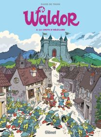 Waldor - Tome 02 - Glénat