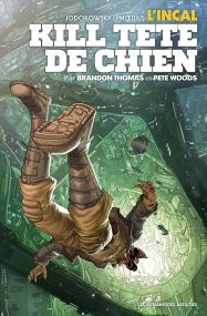 L'Incal : Kill Tête-de-Chien - Les Humanoïdes Associés