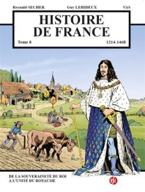 Histoire de France (rs) - De la souveraineté du roi à l'unité du royaume - Reynald Secher Eds