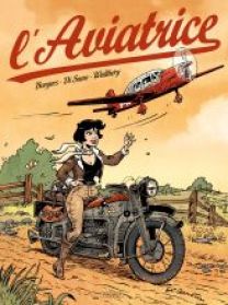 L'AVIATRICE - INTEGRALE - Les éditions Paquet