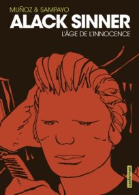 Alack Sinner - L'intégrale - Tome 1 - Casterman