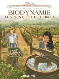 Vinifera - Biodynamie, le vin en quête de terroir - Glénat