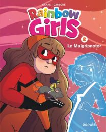 Rainbow Girls : TOME 2 - Dupuis