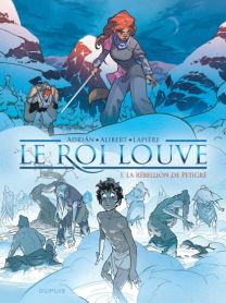 Le Roi Louve : TOME 1 - Dupuis