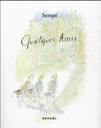 QUELQUES AMIS - DENOEL