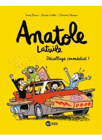 Anatole Latuile - Décollage immédiat ! - 